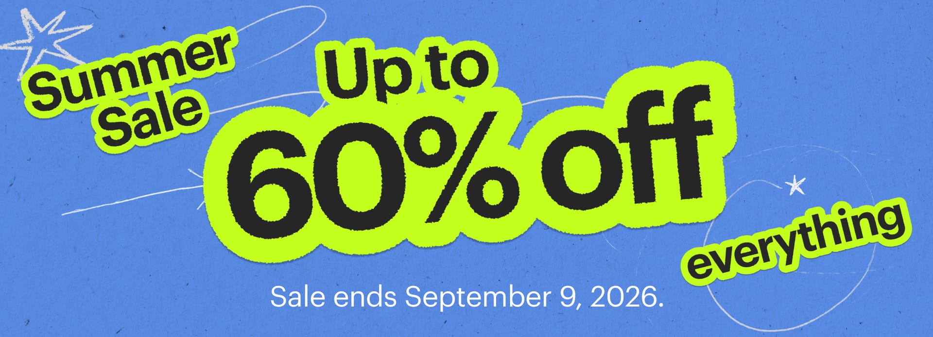 Summer Sale. Save 30–60% on everything. Sale ends September 9, 2026.